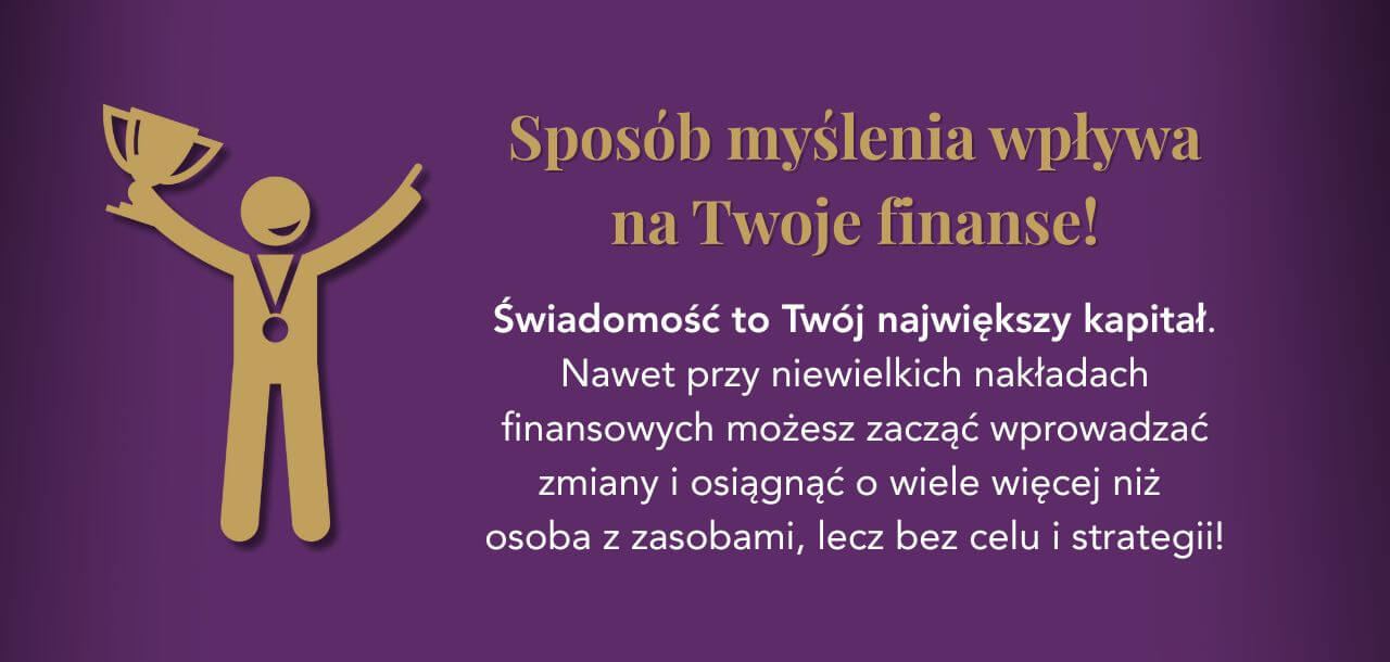 Jak sposób myślenia wpływa na sukces finansowy? 7 różnic, które mogą zmienić Twoje życie - grafika z motto